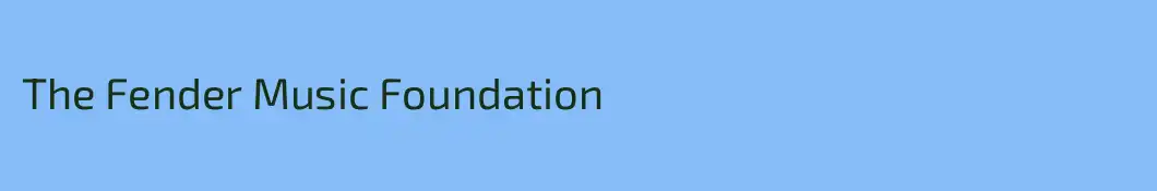 The Fender Music Foundation